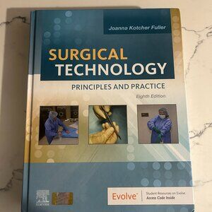 Surgical Technology: Principles and Practice